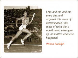Wilma Rudolph quote