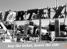 buy the ticket, brave the ride